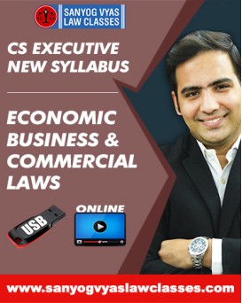 CS EXECUTIVE -NEW SYLLABUS  ECONOMIC ,BUSINESS AND COMMERCIAL LAWS