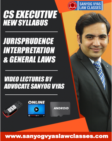 CS EXECUTIVE NEW SYLLABUS-JURISPRUDENCE,INTERPRETATION & GENERAL LAWS