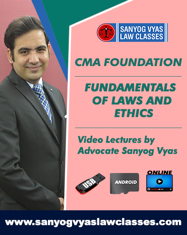 CMA FOUNDATION -Fundamentals of Laws & Ethics